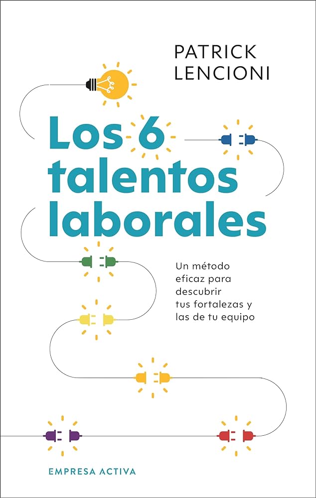 LOS 6 TALENTOS LABORALES