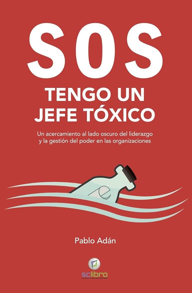 SOS TENGO UN JEFE TOXICO