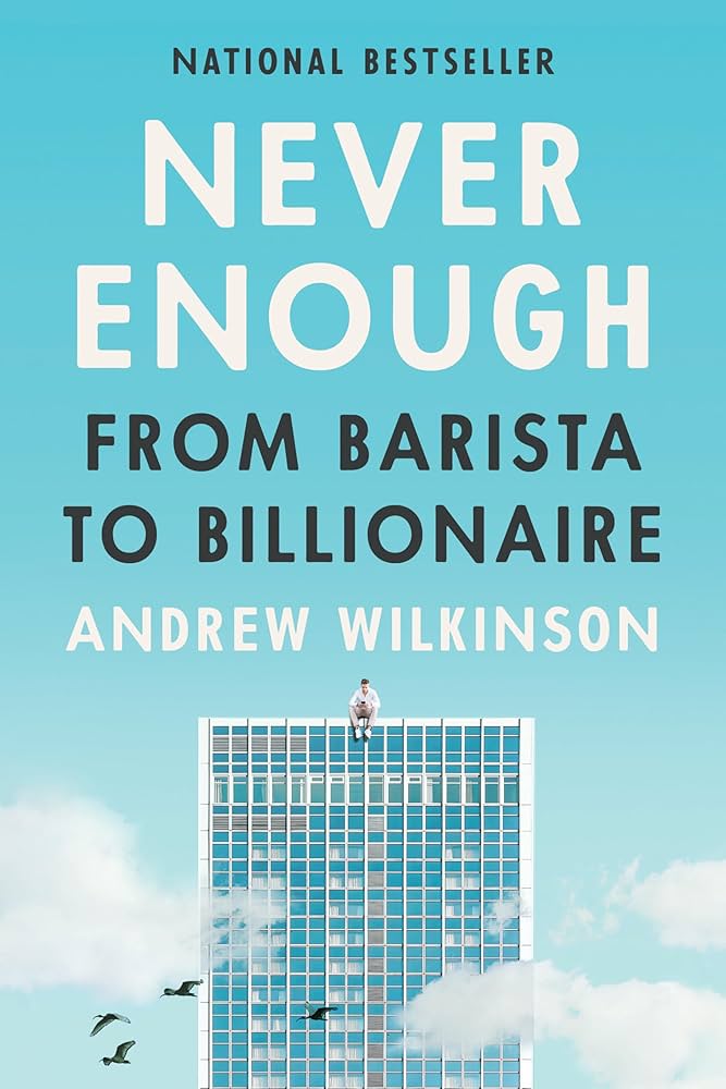Never Enough: From Barista to Billonaire