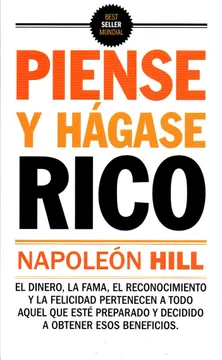PIENSE Y HAGASE RICO