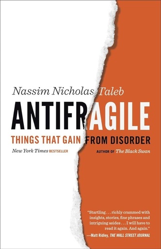 Antifragile: Things that gain from disorder
