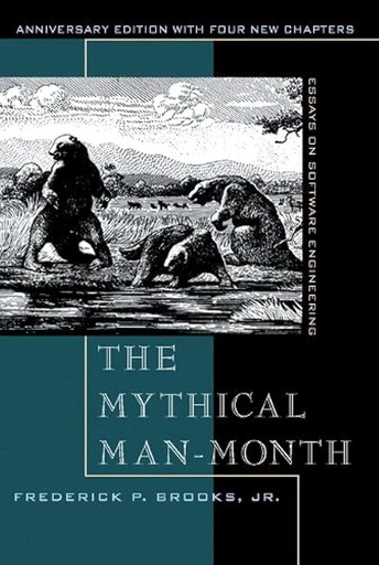 THE MYTHICAL MAN-MONTH